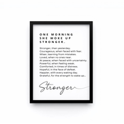 One Morning She Woke Up Stronger. Framed Motivational Art