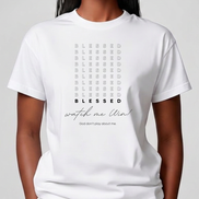 Blessed, Watch Me Win. Shirt