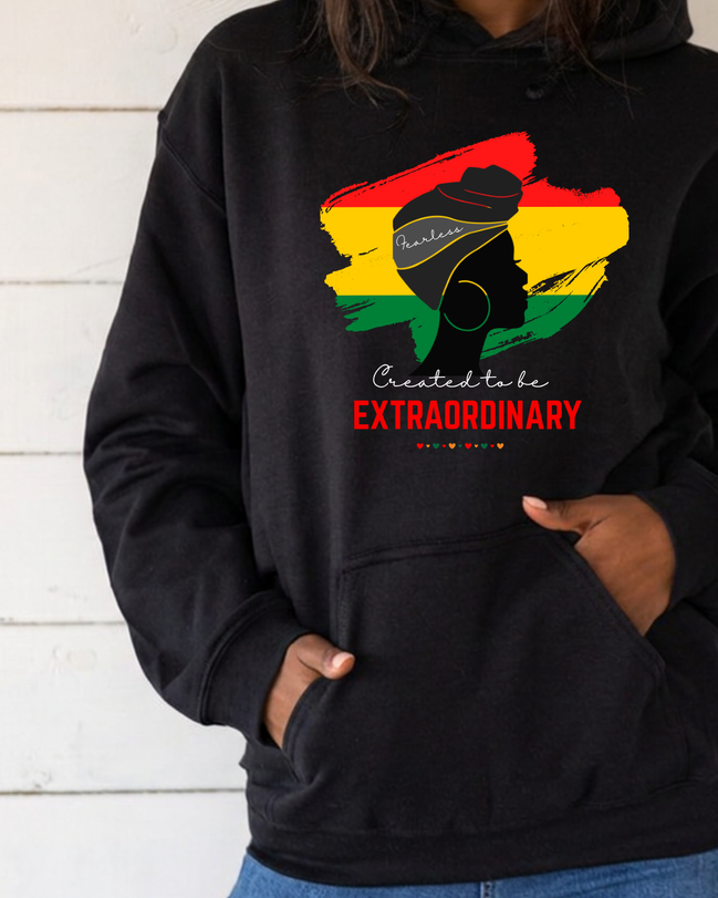 Fearless, Created to Be Extraordinary. Hoodie