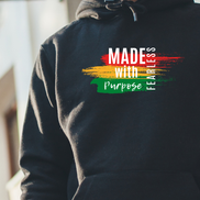 Made With Purpose, Fearless. Hoodie