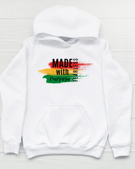 Made With Purpose, Fearless. Hoodie