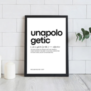 Unapologetic. Framed Motivational Art