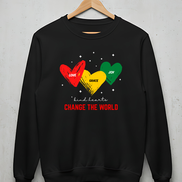 Kind Hearts Change the World. Crewneck