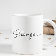 Stronger. Mug