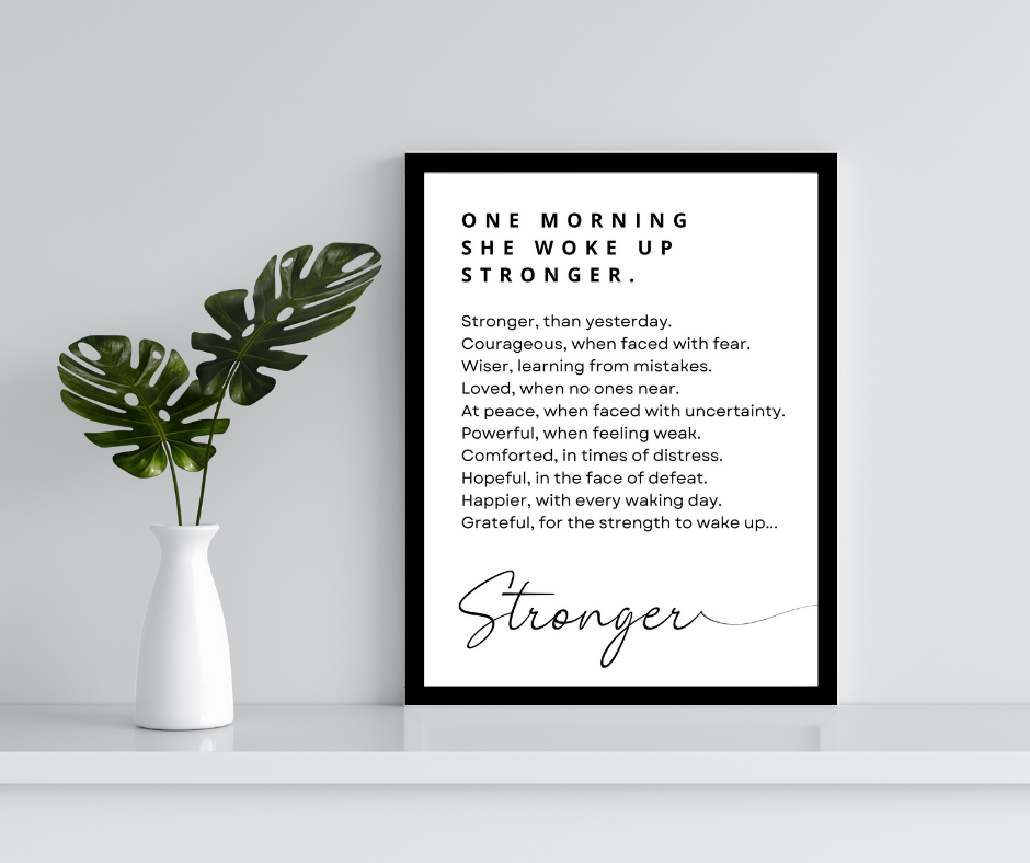One Morning She Woke Up Stronger. Framed Motivational Art