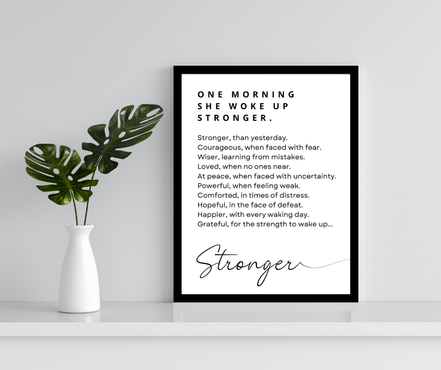 One Morning She Woke Up Stronger. Framed Motivational Art
