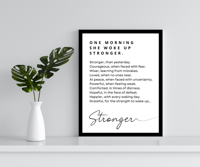 One Morning She Woke Up Stronger. Framed Motivational Art