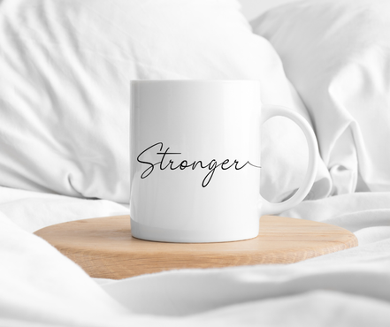 Stronger. Mug
