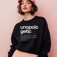 Unapologetic. Crewneck