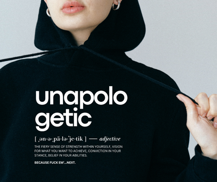 Unapologetic. Hoodie