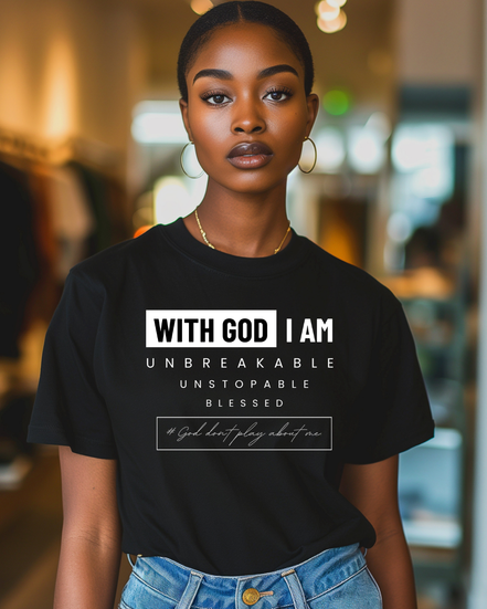 With God I Am. Shirt
