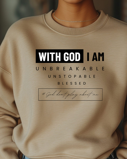With God I Am. Crewneck